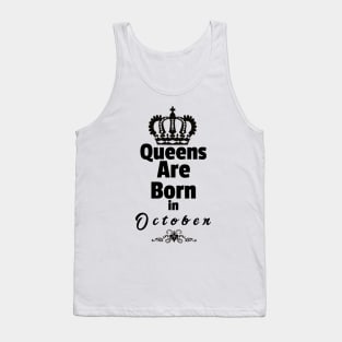 Queens Are Born in October Tank Top